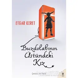 Buzdolabının Üstündeki Kız - Etgar Keret - Siren Yayınları