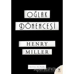 Oğlak Dönencesi - Henry Miller - Siren Yayınları