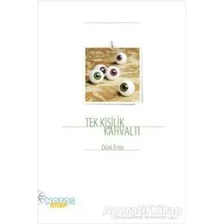 Tek Kişilik Kahvaltı - Dilek Emir - Notos Kitap