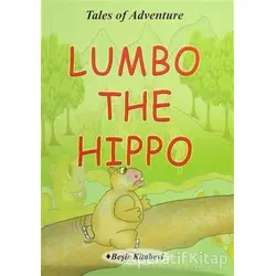 Lumbo The Hippo - Serkan Koç - Beşir Kitabevi