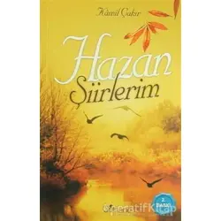 Hazan Şiirlerim - Kamil Çakır - Gülhane Yayınları