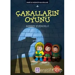 Çakalların Oyunu - Ömer ile Keremin Maceraları - Kısmet Türkoğlu - Selis Kitaplar