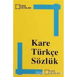 Kare Türkçe Sözlük - Kolektif - Kare Yayınları - Okuma Kitapları