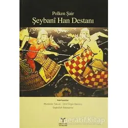 Polken Şair Şeybani Han Destanı - Münevver Tekcan - Umuttepe Yayınları