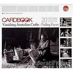 Cardbook Vanishing Anatolian Crafts: Fading Faces - Erdal Yazıcı - Uranus
