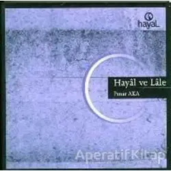 Hayal ve Lale - Pınar Aka - Hayal Yayınları