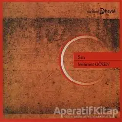 Sen - Mehmet Gözen - Hayal Yayınları