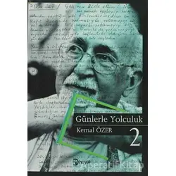 Günlerle Yolculuk 2 - Kemal Özer - Hayal Yayınları