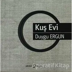 Kuş Evi - Duygu Ergun - Hayal Yayınları