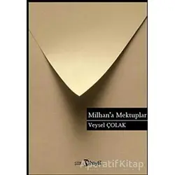 Milhan’a Mektuplar - Veysel Çolak - Hayal Yayınları