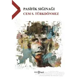 Pasifik Sığınağı - Cem S. Türkdönmez - Hayal Yayınları