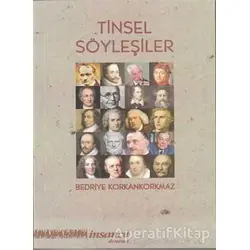 Tinsel Söyleşiler - Bedriye Korkankorkmaz - İnsancıl Yayınları