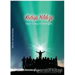 Kutup Yıldızı - Cengiz Gündoğdu - İnsancıl Yayınları