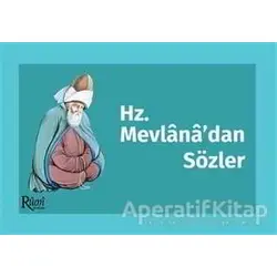 Hz. Mevlana’dan Sözler - Mevlana Celaleddin Rumi - Rumi Yayınları