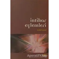 İntihar Eylemleri - Talal Asad - Eski Yeni Yayınları