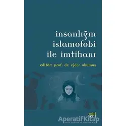 İnsanlığın İslamofobi ile İmtihanı - Ejder Okumuş - Eski Yeni Yayınları