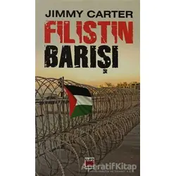 Filistin Barışı - Jimmy Carter - Elips Kitap