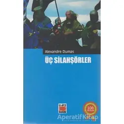 Üç Silahşörler - Alexandre Dumas - Elips Kitap