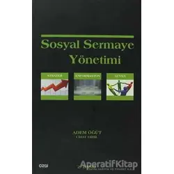 Sosyal Sermaye Yönetimi - Adem Öğüt - Çizgi Kitabevi Yayınları