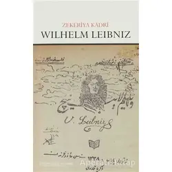 Wilhelm Leibniz - Zekeriya Kadri - Çizgi Kitabevi Yayınları