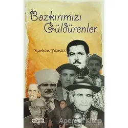 Bozkırımızı Güldürenler - Burhan Yılmaz - Tebeşir Yayınları