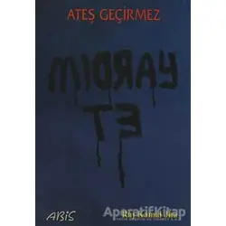 Ateş Geçirmez - Raj Kamal Jha - Abis Yayıncılık