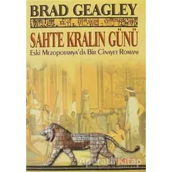 Sahte Kralın Günü - Brad Geagley - Abis Yayıncılık