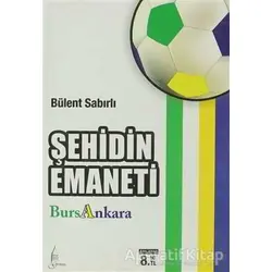 Şehidin Emaneti - Bülent Sabırlı - Galata Yayıncılık