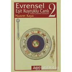 Evrensel Eşit Kuyruklu Canlı (Cilt 2) - Nusret Kaya - Abis Yayıncılık