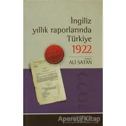 İngiliz Yıllık Raporlarında Türkiye 1922 - Derleme - Tarihçi Kitabevi