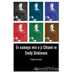 Ev Nameya Min e Ji Cîhane Re - Emily Dickinson - Lis Basın Yayın