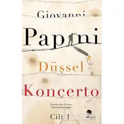 Düşsel Konçerto Cilt: 1 - Giovanni Papini - MonoKL