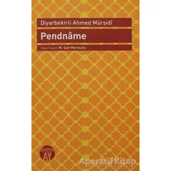 Pendname - Diyarbekirli Ahmed Mürşidi - Büyüyen Ay Yayınları