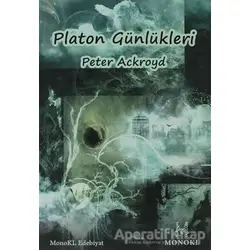Platon Günlükleri - Peter Ackroyd - MonoKL