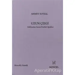 Uzun Çizgi - Ahmet Soysal - MonoKL