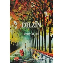 Dılzin - Xunav Altun - Ar Yayınları