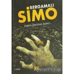 Bergamalı Simo - Ferda İzbudak Akıncı - Delidolu