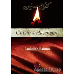 Gülzar-ı Haseneyn - Fazlullah Rahimi - Revak Kitabevi