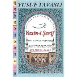 İsmi Azam ve Hatim Dualı Yasin-i Şerif (D67) - Yusuf Tavaslı - Tavaslı Yayınları