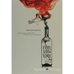 Evvel Sevda İçinde - İbrahim Öksüz - Kolektif Kitap