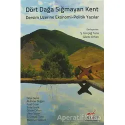 Dört Dağa Sığmayan Kent - Ş. Gürçağ Tuna - Patika Kitap