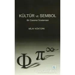 Kültür ve Sembol - Milay Köktürk - Aktif Düşünce Yayınları