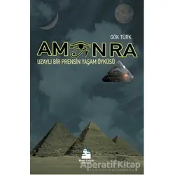 Amon Ra - Gök Türk - Mavi Kalem Yayınevi