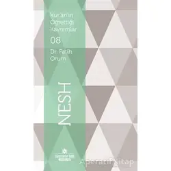 Kuranın Öğrettiği Kavramlar 8 - Nesh - Fatih Orum - Süleymaniye Vakfı Yayınları