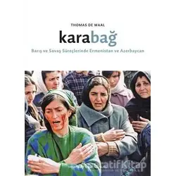 Karabağ - Thomas de Waal - Hrant Dink Vakfı Yayınları