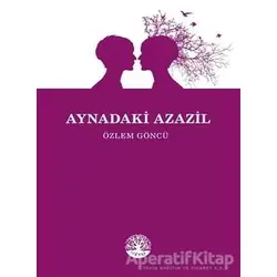 Aynadaki Azazil - Özlem Göncü - Vivo Yayınevi