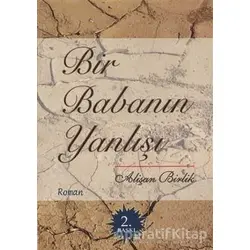 Bir Babanın Yanlışı - Alişan Birlik - Hiperlink Yayınları