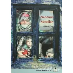 Nenemin Masalları - Serdar Can - Nisan Yayımcılık
