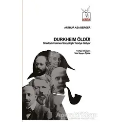 Durkheim Öldü! - Arthur Asa Berger - Heretik Yayıncılık