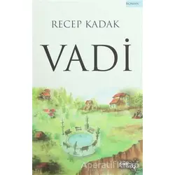 Vadi - Recep Kadak - Sınırsız Kitap